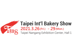 【Exhibition Information】2021 Taipei International Bakery Show 03/26-03/29